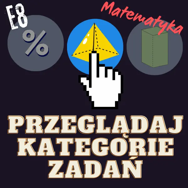 kategorie zadan egzaminu ósmoklasisty matematyka