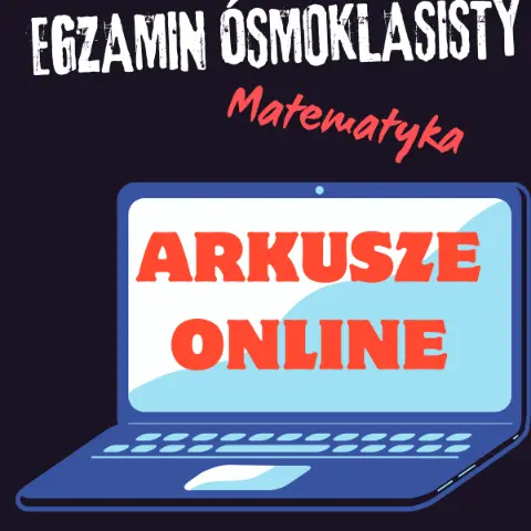 egzamin osmoklasisty arkusze online matematyka 