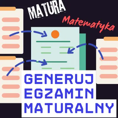 generator egzaminow maturalnych matematyka